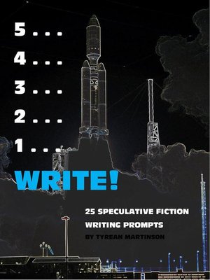 cover image of 5 . . . 4 . . . 3 . . . 2 . . . 1 . . . Write!